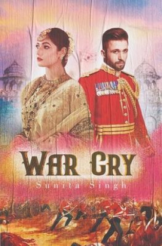 Knjiga War Cry Sunita Singh