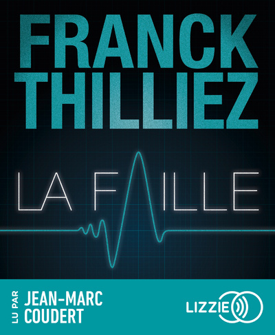 Аудио La Faille Franck Thilliez