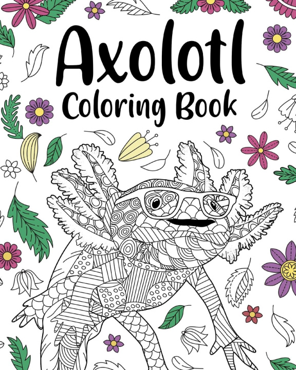 Carte Axolotl Coloring Book 