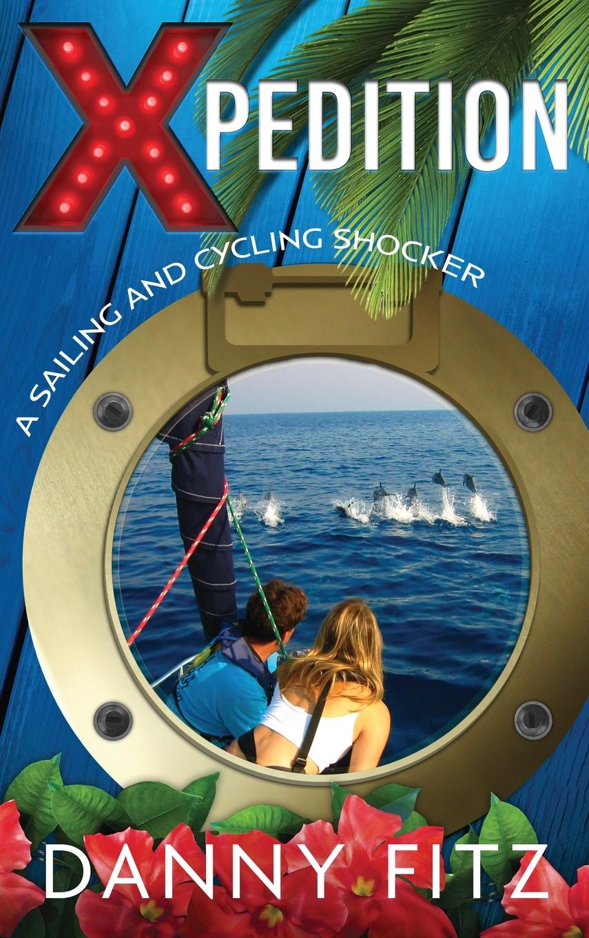 Boek Xpedition - A Sailing And Cycling Shocker Elizabeth Fuller