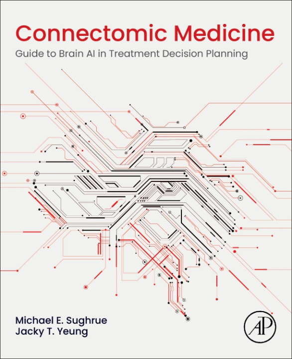 Kniha Connectomic Medicine Michael Sughrue