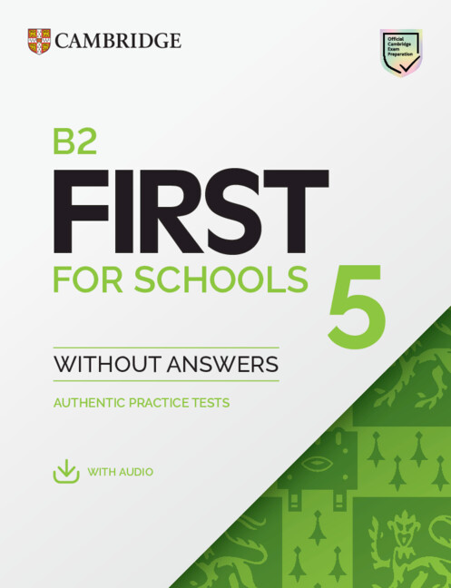 Kniha B2 First for Schools 5 Student's Book without Answers with Audio 
