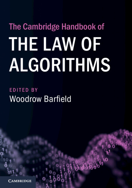 Libro The Cambridge Handbook of the Law of Algorithms Woodrow Barfield