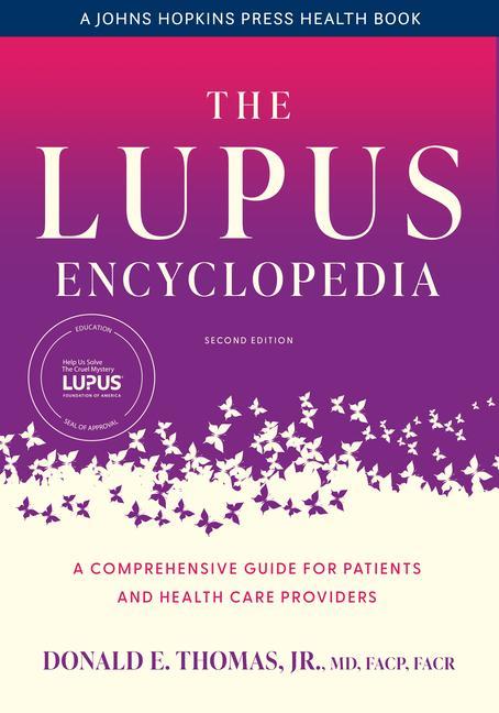 Carte The Lupus Encyclopedia – A Comprehensive Guide for Patients and Health Care Providers Donald E. Thomas