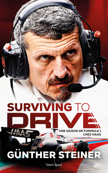 Книга Surviving to drive Guenther Steiner