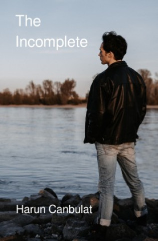 Knjiga The Incomplete Harun Canbulat