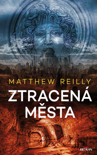 Книга Ztracená města Matthew Reilly