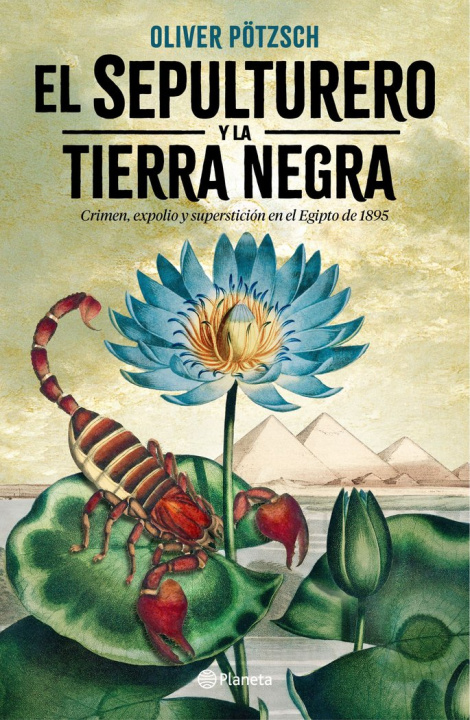 Kniha EL SEPULTURERO Y LA TIERRA NEGRA OLIVER PÖTZSCH