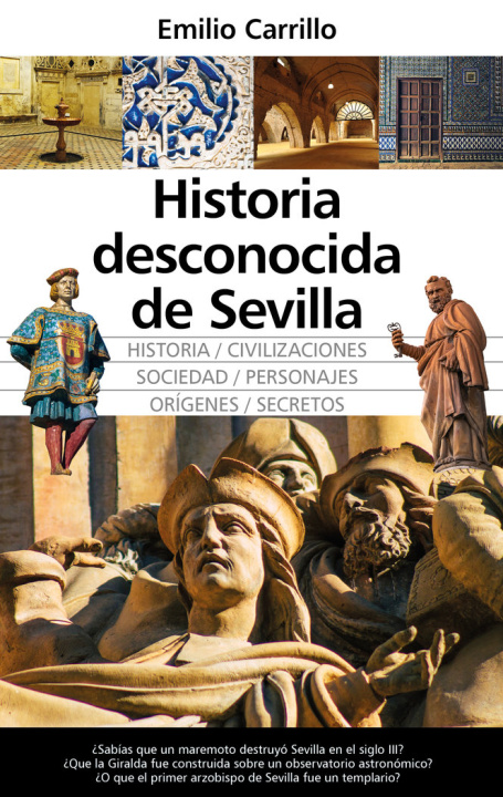 Kniha HISTORIA DESCONOCIDA DE SEVILLA CARRILLO