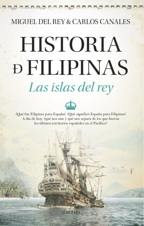 Kniha HISTORIA DE FILIPINAS LAS ISLAS DEL REY REY