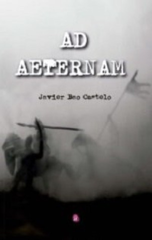 Knjiga AD AETERNAM BAO CASTELO