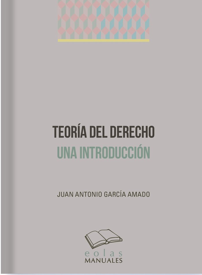 Книга TEORIA DEL DERECHO UNA INTRODUCCION GARCIA AMADO