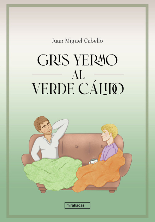 Kniha GRIS YERMO AL VERDE CALIDO CABELLO