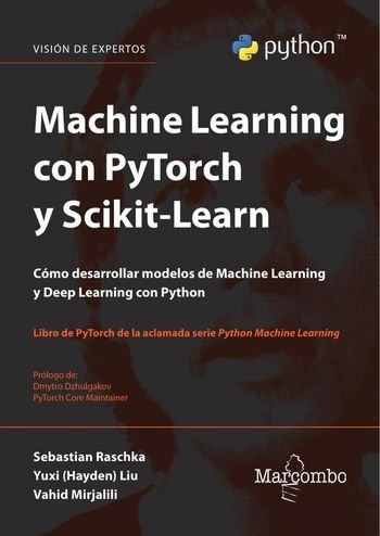 Carte MACHINE LEARNING CON PYTORCH Y SCIKIT LEARN RASCHKA