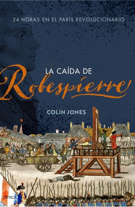 Kniha LA CAIDA DE ROBESPIERRE COLIN JONES