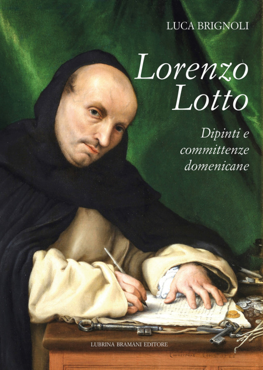 Kniha Lorenzo Lotto. Dipinti e committenze domenicane Luca Brignoli