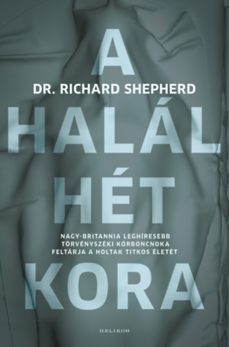 Kniha A halál hét kora Dr. Richard Shepherd