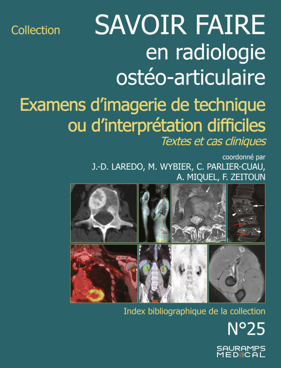 Kniha Savoir-faire en radiologie ostéoarticulaire n°25 collaborateurs