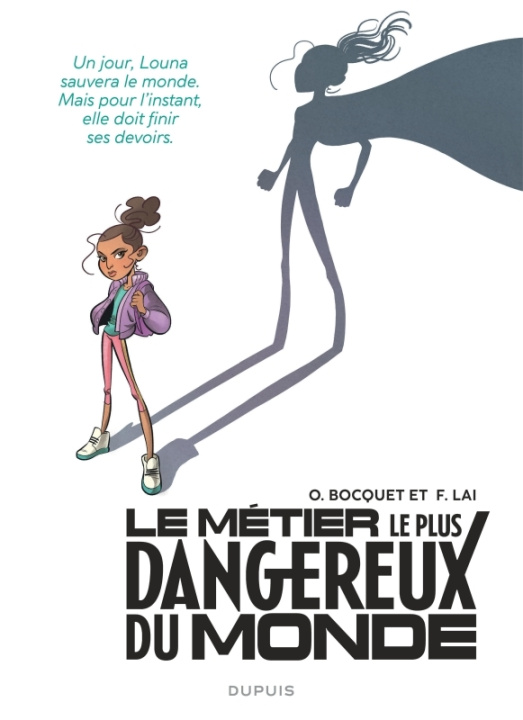 Kniha Le métier le plus dangereux du monde - Tome 1 - Louna (face) Bocquet Olivier