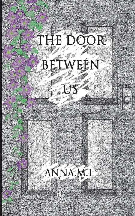 Knjiga The Door Between Us Anna M L