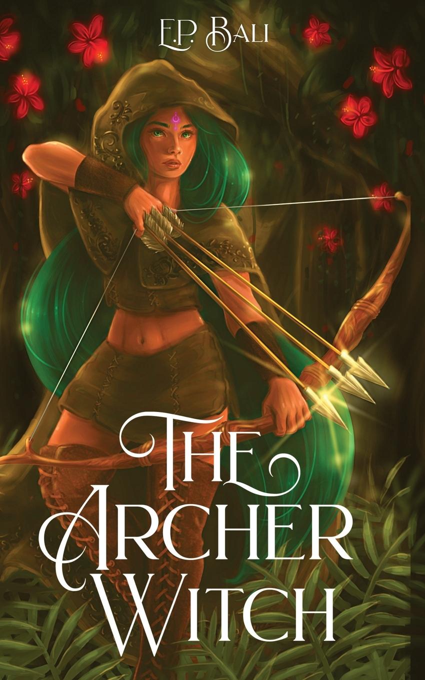Buch The Archer Witch E.P. Bali