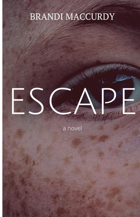 Knjiga Escape Brandi MacCurdy