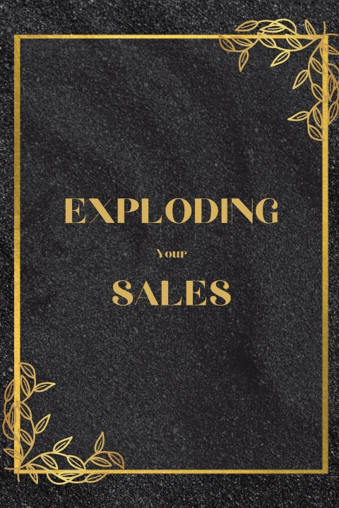 Knjiga Exploding Your Sales John Peter