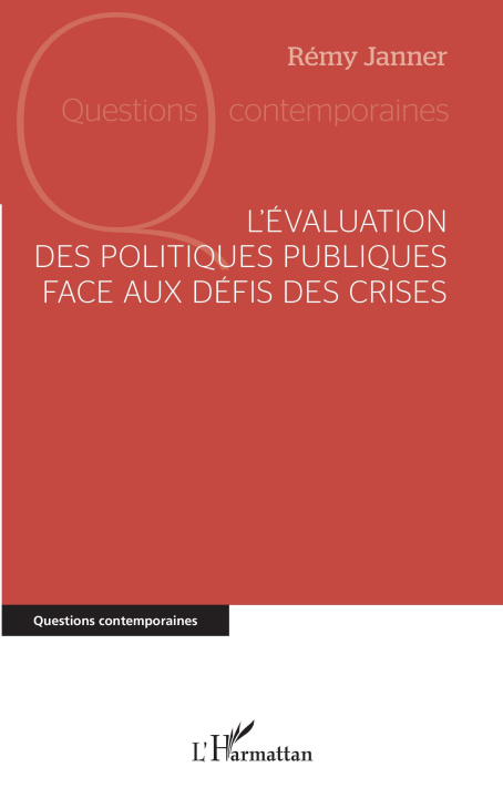 Книга L'évaluation des politiques publiques face aux défis des crises Janner