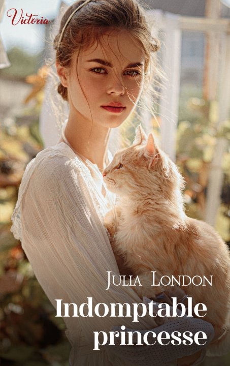 Kniha Indomptable princesse Julia London