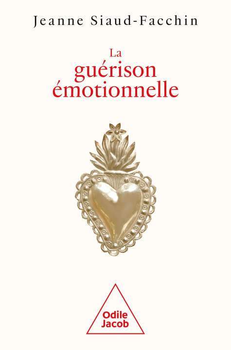 Kniha La Guérison émotionnelle Jeanne Siaud-Facchin