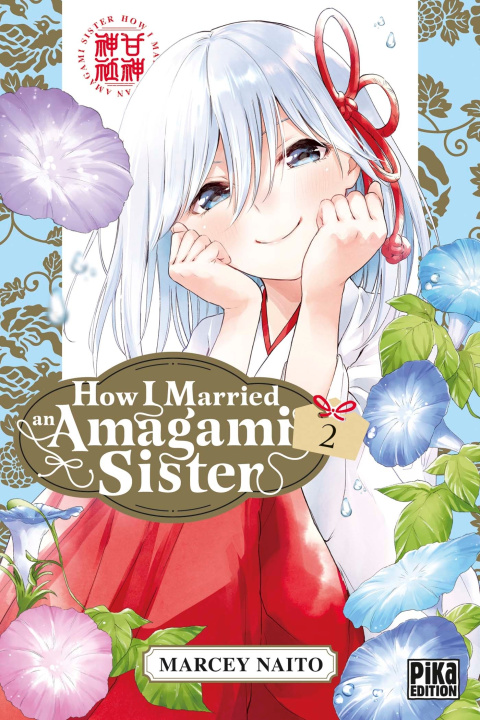 Kniha How I Married an Amagami Sister T02 