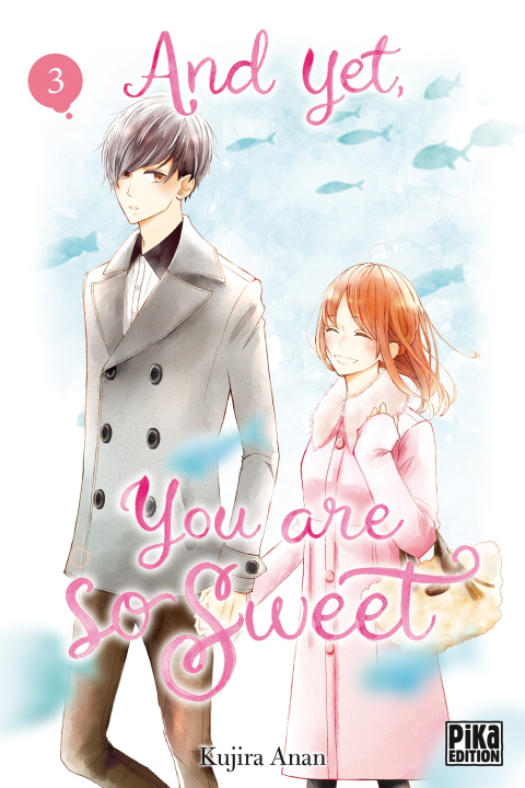Knjiga And yet, you are so sweet T03 