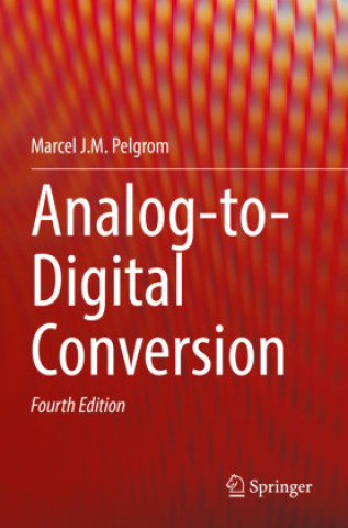 Carte Analog-to-Digital Conversion Marcel J.M. Pelgrom