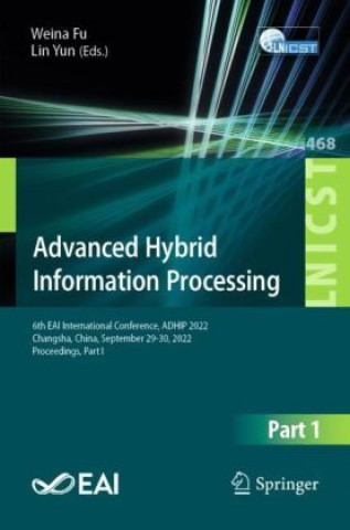 Book Advanced Hybrid Information Processing Weina Fu