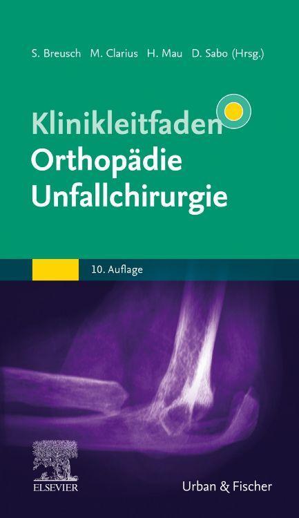 Könyv Klinikleitfaden Orthopädie Unfallchirurgie Michael Clarius