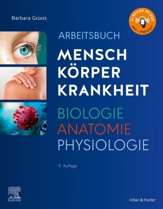 Kniha Arbeitsbuch zu Mensch Körper Krankheit & Biologie Anatomie Physiologie 