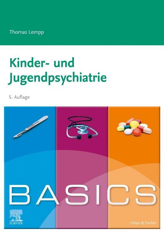 Книга BASICS Kinder- und Jugendpsychiatrie 