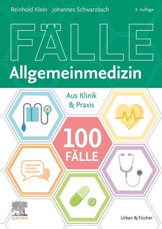 Könyv 100 Fälle Allgemeinmedizin Johannes Schwarzbach