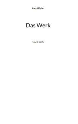 Kniha Das Werk Alex Gfeller