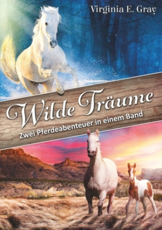 Knjiga Wilde Träume Virginia E. Gray