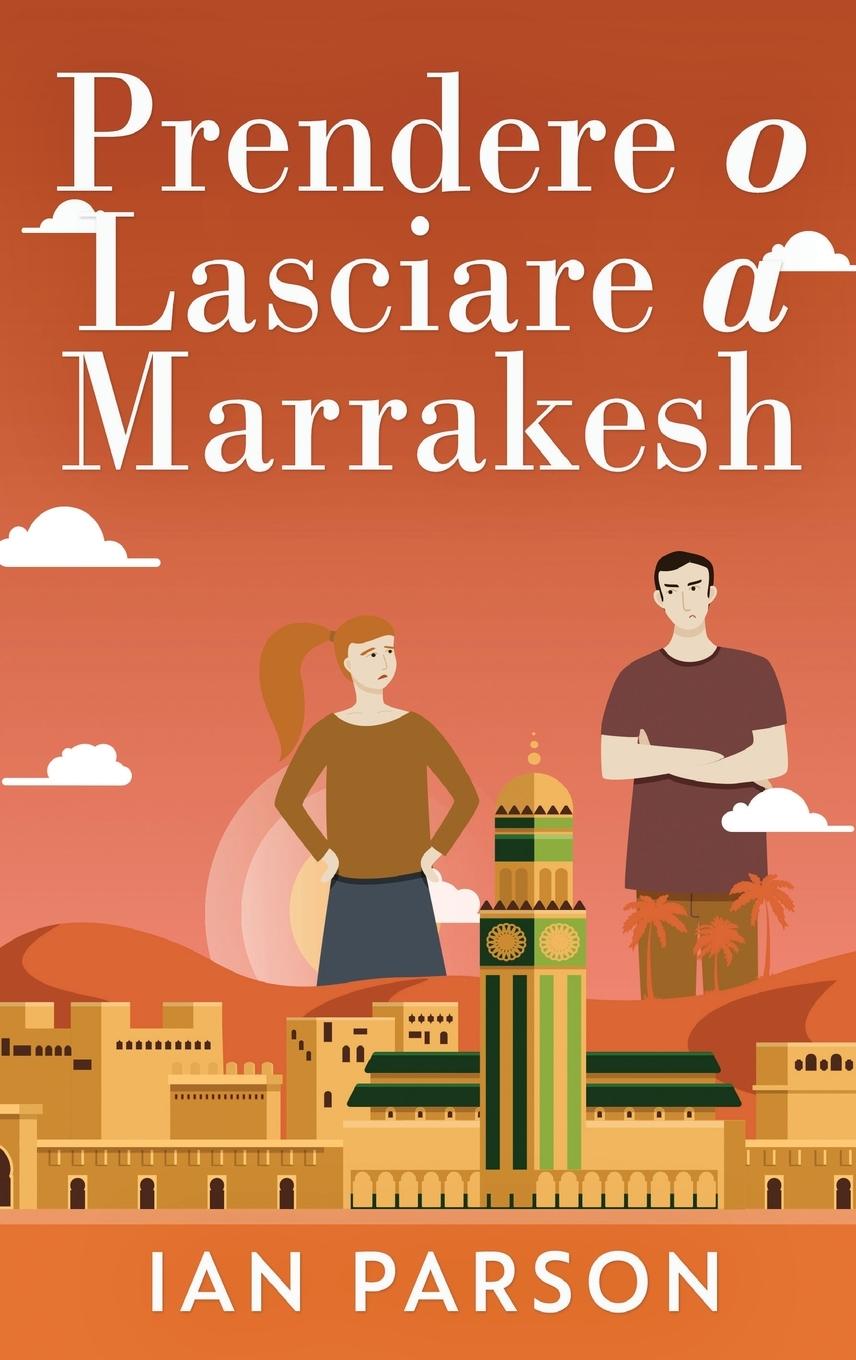 Książka Prendere o lasciare a Marrakesh Ian Parson