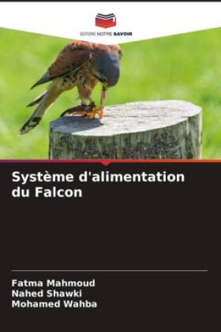 Knjiga Système d'alimentation du Falcon Fatma Mahmoud