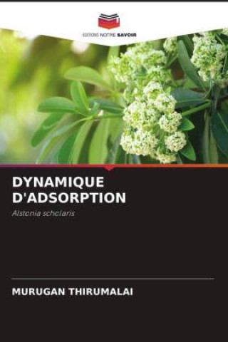 Knjiga DYNAMIQUE D'ADSORPTION MURUGAN THIRUMALAI