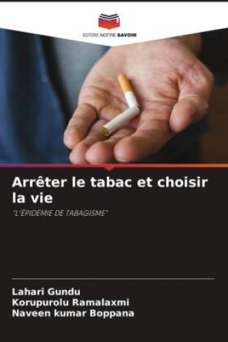 Knjiga Arr?ter le tabac et choisir la vie Korupurolu Ramalaxmi