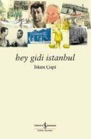 Knjiga Hey Gidi Istanbul 