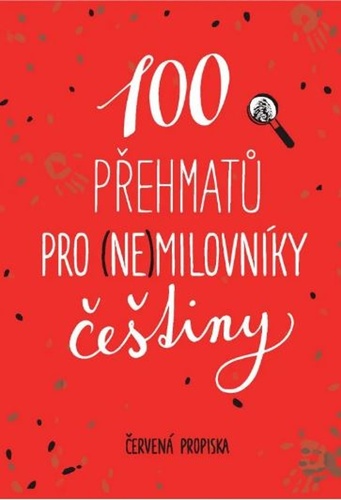Kniha 100 přehmatů pro (ne)milovníky češtiny propiska Červená