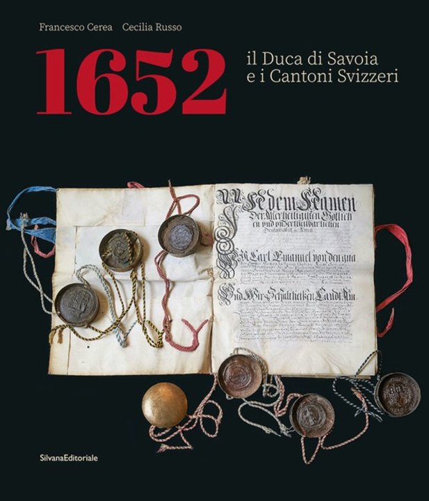 Книга 1652. Il Duca di Savoia e cantoni svizzeri. Ediz. italiana e francese Francesco Cerea