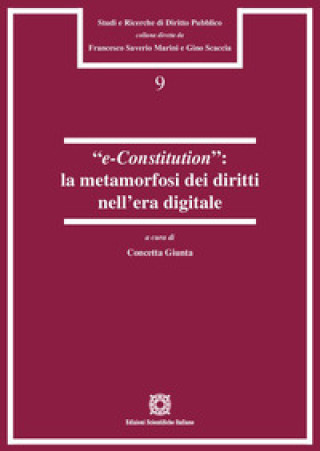 Книга «e-Constitution»: la metamorfosi dei diritti nell'era digitale 