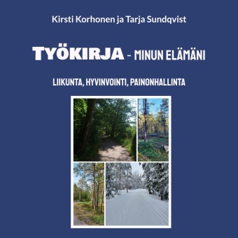 Book Työkirja - minun elämäni Kirsti Korhonen