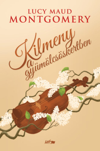 Kniha Kilmeny a gyümölcsöskertben Lucy Maud Montgomery
